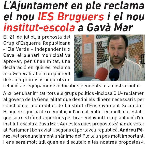 Notcia publicada al nmero 96 de L'Erampruny (Agost 2011) sobre l'acord unnime del ple de l'Ajuntament de Gav per demanar a la Generalitat la valoraci de la conversi de l'Escola Gav Mar en un Institut-Escola